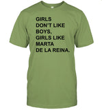 Jeep28charlotte Girls Don’T Like Boys, Girls Like Marta De La Reina Shirt