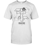 Heaven Is A Place We Dont Belong Shirt Limited