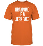 Draymond Is A Jerk Face Tee shirt