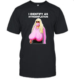 Limited I Identify As Hyperiation Shirt