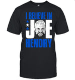 Limited Joe Hendry I Believe In Joe Hendry Shirts
