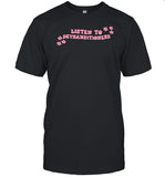 Detransaqua Listen To Detransitioners Shirt