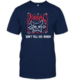 Limited Kouhai Don’T Tell Vee-Sensei Tee