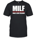Futementales Milf Man I Love Fulham T Shirt