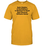 Elizabeth Seth Diddler Sethdillon Is Related To Dead Nazi General Wilhelm Keitel Shirt