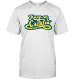 Exactly Right Keep On Cacklin T-Shirt