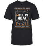 Hell Is Real Cincinnati Vs Columbus Dec 02, 2023 T-Shirt
