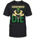 2024 Majorkill Surrender & Die New Limited T-Shirt