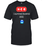 HEB I survived Snowvid 2021 cool shirt