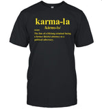 Karmala noun the fate of a lifelong criminal facing a former shirt
