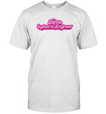 Cyber Kori This Barbie Is A Systems Engineer T-Shirt_1