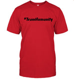 #Teamhumanity New T Shirt