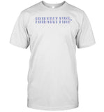 Eajpark Friendly Fire Limited Shirt