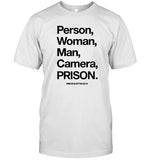 Limited Meidas Touch Person Woman Man Camera Prison Shirt