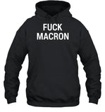 Fuck Macron Hoodie