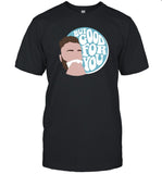 Connorbergersen But Good For You Tee