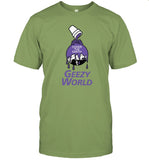 Cover The Earth Geezy World Funny Shirt