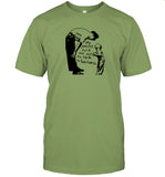 Limited My Mommy Told Me Not To Talk To Bastards Tee