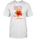 Girlinbluestudios I Don't Do Ordinary I Do Iconic Tee
