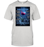Dragoy Flowers To My Daughter Wrap Yourself Up In This And Consider It A Big Hug Love Dad shirt_1