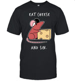 Eat cheese and sin shirt