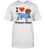 I Love Dog Wiener Jokes Tee