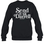 Limited Send It To Darrell Lala Kent Pigment Sweatshirt
