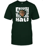 Limited Court Culture Enough With The Hate Shirt