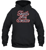 Limited Truth And Service Hoodie