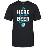 Limited Here For The Beer Showers Shirt