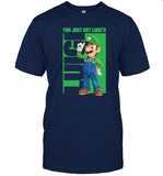 Limited You Just Got Luigi'd Mario Shirt