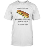 Limited I Cried Over A Chicken Teriyaki Sandwich Not So Womp Womp Shirt
