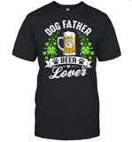 Dog Father Beer Lover Dog Patrick's Day shirt