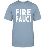Fire Fauci New T Shirt