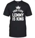 Dave Groh Fuck Elvis Lemmy Is King T Shirt