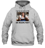I Got My Ass Eaten At The Aoc Milking Party Hoodie