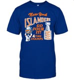 Limited New York Islanders Go Four It 4 Time Champs Shirt