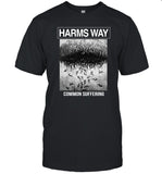 Harms Way T-Shirts Common Suffering