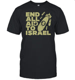 End All Aid To Israel T-Shirt, Hoodie, Tank Top, Sweater And Long Sleeve T-Shirt