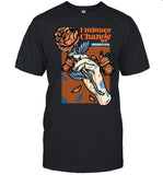 Embrace Change Beautiful Bastard T-Shirt