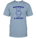 Limited Morbidly A Beast Shirts