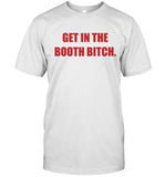 Get In The Booth Bitch Big Latto T-Shirt