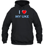 I Love My Uke Hoodie