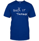 Limited Suck It Trebek Shirt