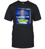 Limited Harris Walz Tampon Tim Shirt