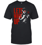 Limited Dr Disrespect Let'S Wake Up Shirt
