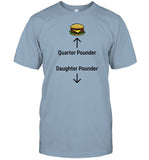 Hamburger Quarter Pounder Daughter Pounder Shirt