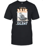 Gotfunny I Am In Pain But The I Is Silent Hoodie