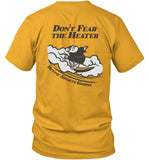 Don’t Fear The Heater Devine Sports Gospel T-Shirt