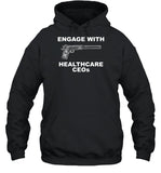 Engage With Healthcare Ceos Hoodie